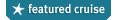 Featured Cruise Deal